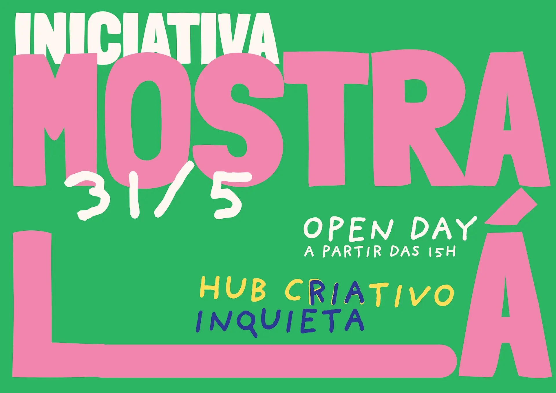 Iniciativa MOSTRA Lá - Ria Inquieta